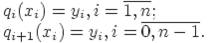 q_i(x_i) = y_i, i=\overline{1,n};\\q_{i+1}(x_i) = y_i, i=\overline{0,n-1}.